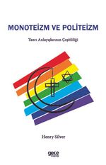 Monoteizm ve Politeizm & Tanrı Anlayışlarının Çeşitliliği