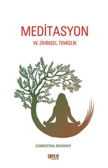 Meditasyon ve Zihinsel Temizlik