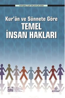 Kur'an ve Sünnete Göre Temel İnsan Hakları