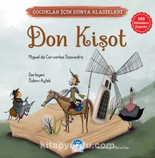Don Kişot / Çocuklar İçin Dünya Klasikleri