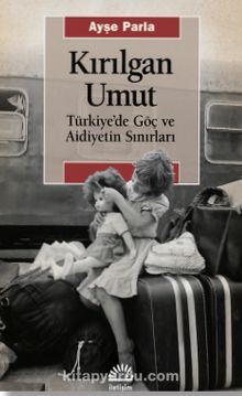 Kırılgan Umut & Türkiye’de Göç ve Aidiyetin Sınırları