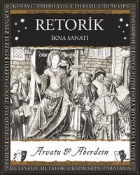 Retorik & İkna Sanatı