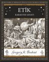 Etik & Karakter Sanatı
