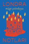 Londra Notları