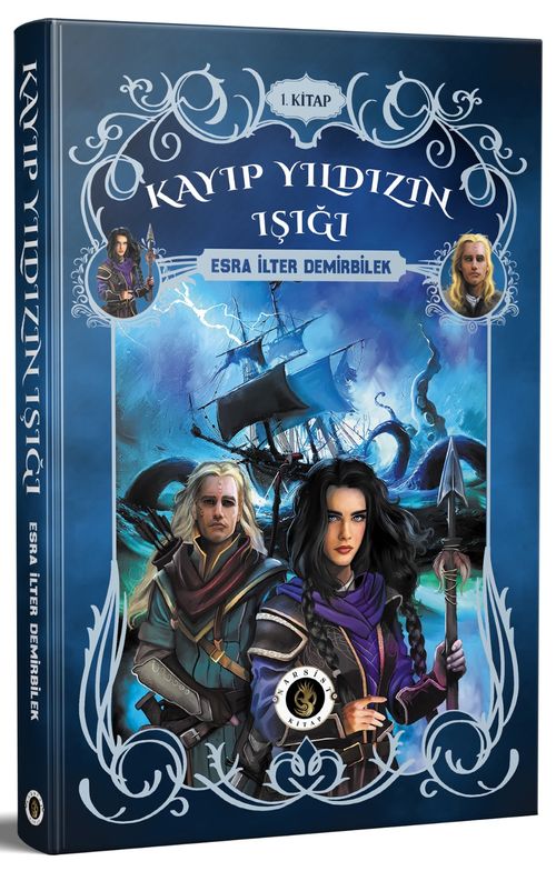 Kayıp Yıldızın Işığı (1. Kitap)