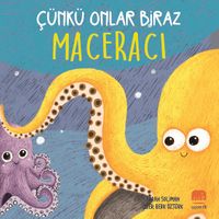Çünkü Onlar Biraz Maceracı