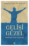 Gelişi G&uuml;zel S&uuml;rg&uuml;n &Uuml;lke S&ouml;zleri