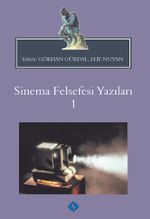 Sinema Felsefesi Yazıları 1 