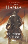 Allah'ın Aslanı Hazreti Hamza