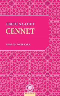 Ebedi Saadet: Cennet