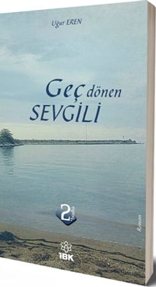 Geç Dönen Sevgili