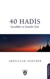 40 Hadis &Ccedil;ocuklar ve Gen&ccedil;ler İ&ccedil;in