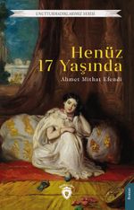 Henüz 17 Yaşında