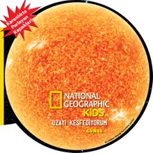 National Geographic Kids- Uzayı Keşfediyorum - Güneş