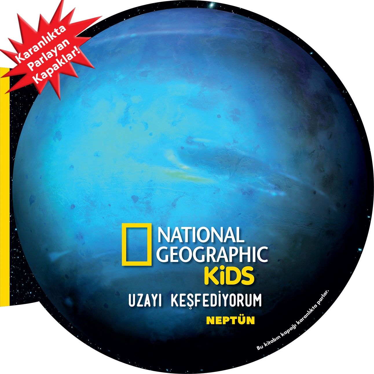 National Geographic Kids- Uzayı Keşfediyorum - Neptün (Derya Dinç