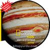 National Geographic Kids- Uzayı Keşfediyorum - Jüpiter