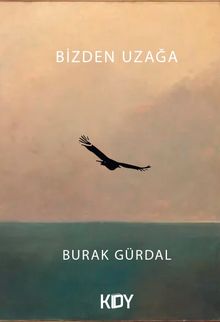 Bizden Uzağa