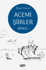 Acemi Şiirler