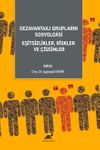 Dezavantajlı Grupların Sosyoloji̇si̇ Eşi̇tsi̇zli̇kler, Ri̇skler ve &Ccedil;&ouml;z&uuml;mler