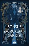 Sonsuz Yağmurların Şarkısı (Ciltli)