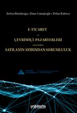 E-Ticaret ve Çevrimiçi Pazaryerleri Üzerinden Satılanın Ayıbından Sorumluluk