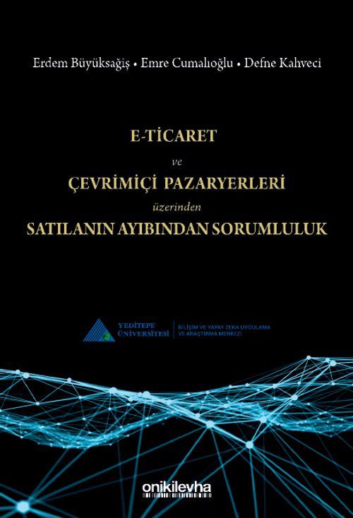 E-Ticaret ve Çevrimiçi Pazaryerleri Üzerinden Satılanın Ayıbından Sorumluluk