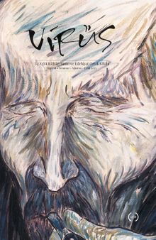 Virüs Üç Aylık Kültür Sanat ve Edebiyat Ortak Kitabı Sayı:16 Temmuz-Ağustos-Eylül 2023