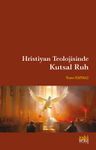Hristiyan Teolojisinde Kutsal Ruh