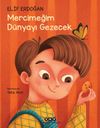 Mercimeğim D&uuml;nyayı Gezecek