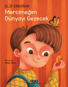 Mercimeğim Dünyayı Gezecek