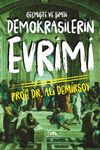 Demokrasilerin Evrimi & Ge&ccedil;mişte ve Şimdi
