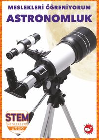 Meslekleri  Öğreniyorum / Astronomluk Stem Meslekleri