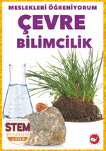 Meslekleri  Öğreniyorum / Çevre Bilimcilik Stem Meslekleri