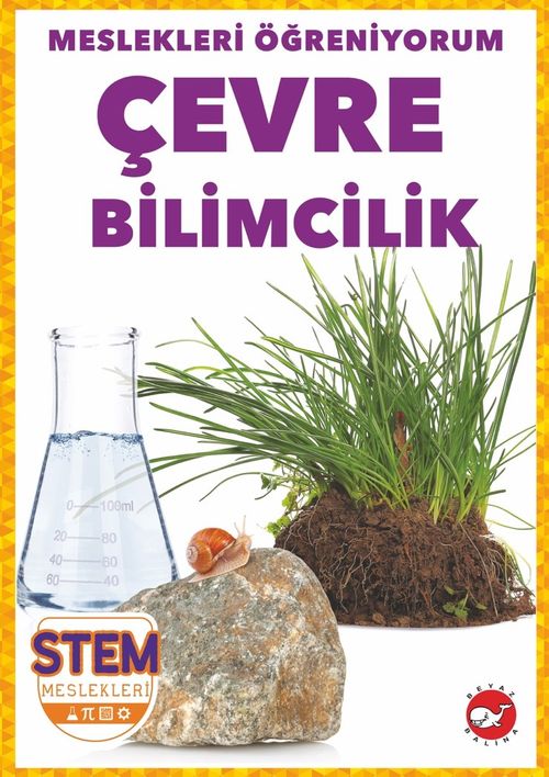 Meslekleri  Öğreniyorum / Çevre Bilimcilik Stem Meslekleri