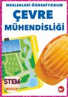 Meslekleri &Ouml;ğreniyorum / &Ccedil;evre M&uuml;hendisliği Stem Meslekleri