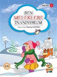 Ben Meleklere İnanıyorum / İman Serisi 2