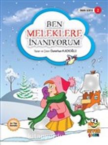 Ben Meleklere İnanıyorum / İman Serisi 2 - Demirhan Kadıoğlu