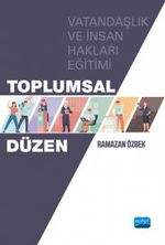 Toplumsal Düzen & Vatandaşlık ve İnsan Hakları Eğitimi