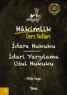 İmtiyaz İdare Hukuku İdari Yargılama Usul Hukuku Hakimlik Ders Notları