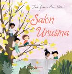 Sakın Unutma