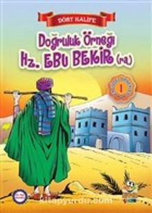 Doğruluk Örneği Hz. Ebubekir (r.a.) / Dört Halife - Suat Karadağ