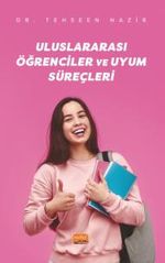 Uluslararası Öğrenciler ve Uyum Süreçleri