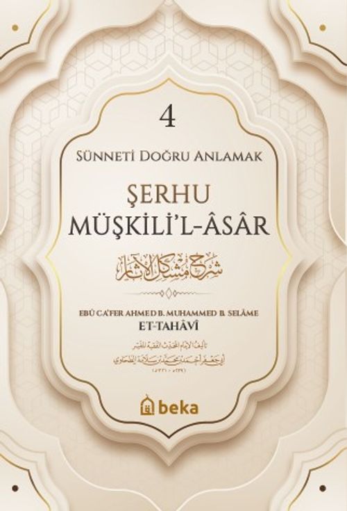 Şerhu Müşkilil Asar 4 (Ciltli)