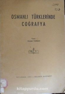 Osmanlı Türklerinde Coğrafya/ 11-H-4