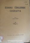 Osmanlı Türklerinde Coğrafya/ 11-H-4