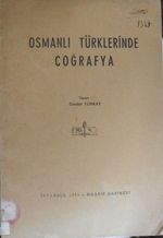 Osmanlı Türklerinde Coğrafya/ 11-H-4