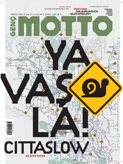 Genç Motto Sayı: 22 Temmuz 2023