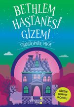 Bethlem Hastanesi Gizemi