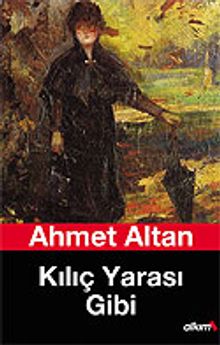 Kılıç Yarası Gibi