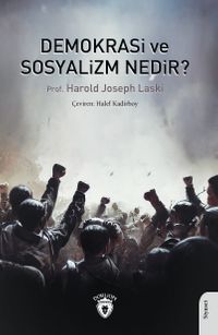 Demokrasi ve Sosyalizm Nedir?